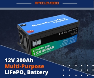 12V 300Ah LiFePO4 Multi-Purpose Lithium Battery
